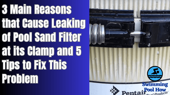 pool sand filter leaking at clamp